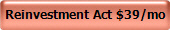 Reinvestment Act $39/mo 